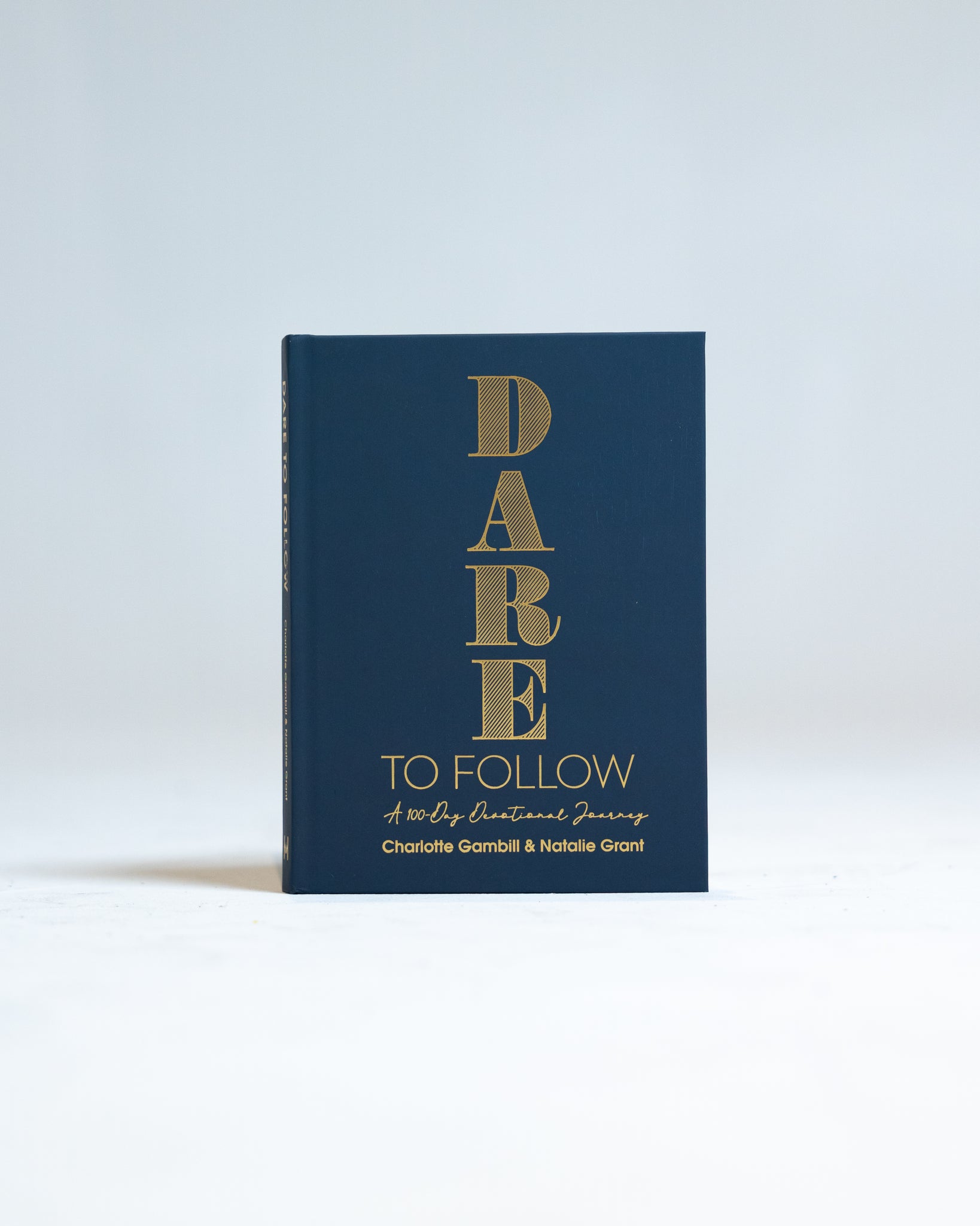 Dare To Follow 100-Day Devotional