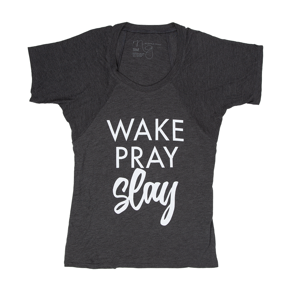 Wake Pray Slay Tee - Grey and White