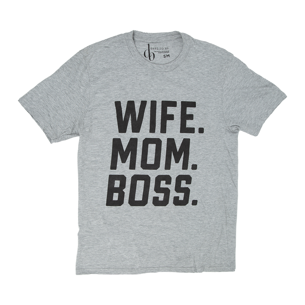 Wife Mom Boss Tee